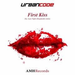 UrbanCode - First Kiss ()