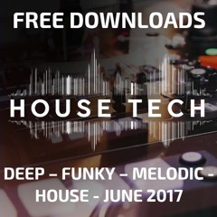FREE DOWNLOADS - JUNE 2017 - Funky - Deep - House
