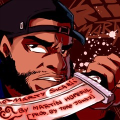 Marty Sicarii Prod. By Tone Jonez