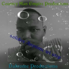Solidox Anytime wi step. Brand new single from. Dakrome Productions And Country Man Empire Productions.(And Black cat ridim) Check out my itunes apple song link https://itunes.apple.com/us/artist/lyricks-lee/id1001896653?uo=4 check out my country Man Empi