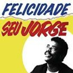 Seu Jorge  - Felicidade ( ROGER DJ MIX RJ 2017)