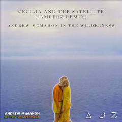 Andrew McMahon In The Wilderness - Cecilia And The Satellite (Jamperz Remix) FREE DOWNLOAD