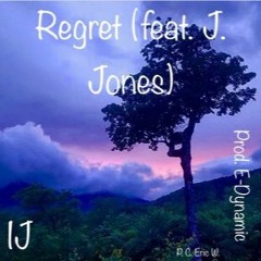 Regrets (feat. J. Jones)