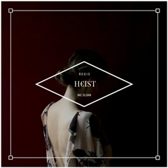 H€IST (Prod. Nic Sloan)