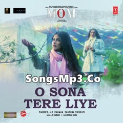 O Sona Tere Liye - SongsMp3.Co