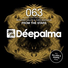 Rosario Galati & Yves Murasca - From the Stars (Original Mix)