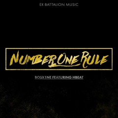 Bosx1ne - Number One Rule Ft. H Beat