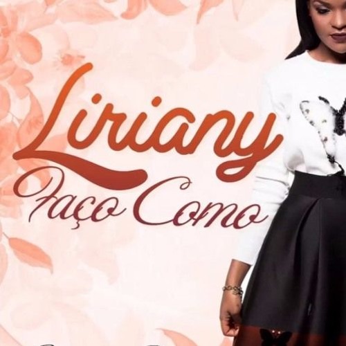 Liriany - Faço Como