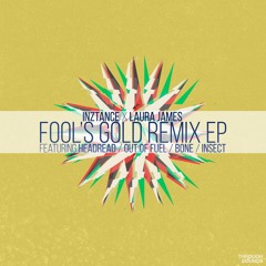 [THRU009EP] B1 // inZtance (featuring Laura James) - Fool's Gold (Bone Remix)