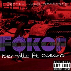 Fokof [prod. Oceans]