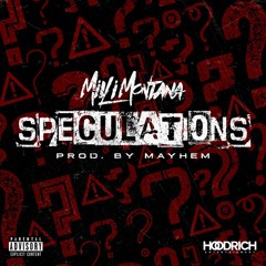 Speculations [ProdByMayhem]