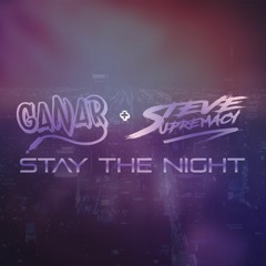 Ganar & SteveSupremacy - Stay The Night