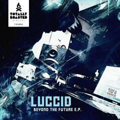 Luccid - Alchemy [TRD006 OUT NOW]