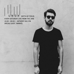 Wanvel at UNDR Radio, The Jane Antwerp