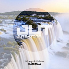 B0untya & Ulchero - Waterfall