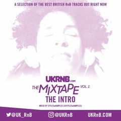 UK RNB THE Mixtape Vol. 1 - UKRNB.COM