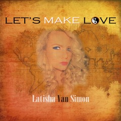 Latisha - Let's Make Love Randy Norton Silk Tropical EDIT Remix