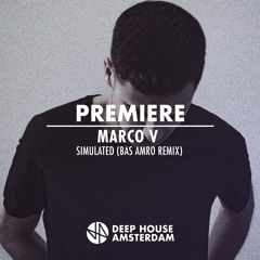 Premiere: Marco V - Simulated (Bas Amro Remix)