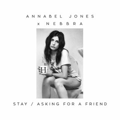 Annabel Jones X Nebbra - Stay (Maesic Remix)