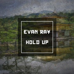 Hold Up