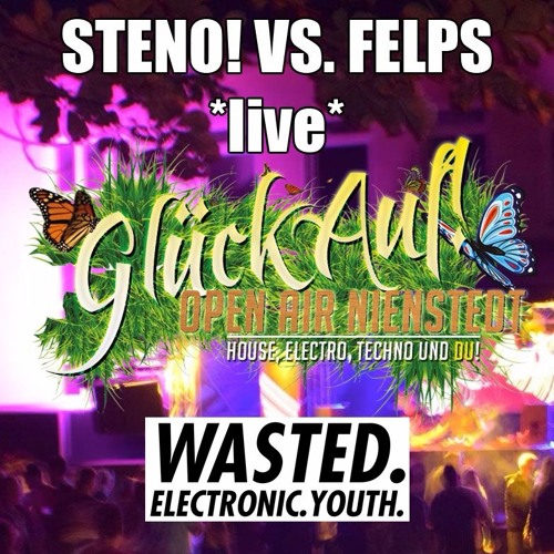 STENO! VS. FELPS @ GLÜCK AUF OPEN AIR 2017 - 24.06.17