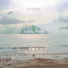 1st EP "Into The Dream" Sampler