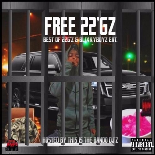 22GZ - Khay Blixky x Kush Blixky x Ju Laden x Nick Blixky