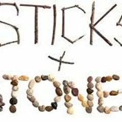Sticks n stones  (Demo Take 2)
