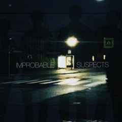 IMPROBABLE SUSPECTS - PROMO MIX