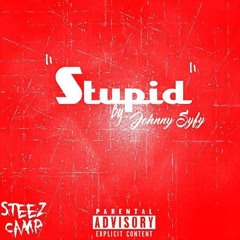 Johnny SyFy - Stupid