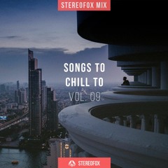 Mix: Songs To Chill To vol. 09