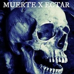 Ectar - Muerte
