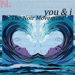 You & I (Ft. Audrey Brazelle)