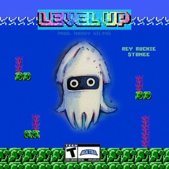 Level Up feat. Rey Ruchie (Prod: @Nansy Silvvz)
