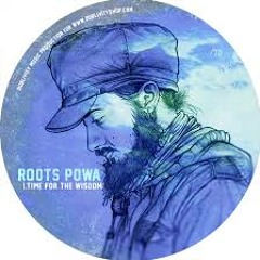 Roots Powa - Time For The Wisdom (Dub Livity Dubplates)