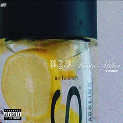 R.I.P. Kevin Miller [soulmix]