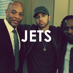 Jets (Dr Dre x Eminem x Kendrick)