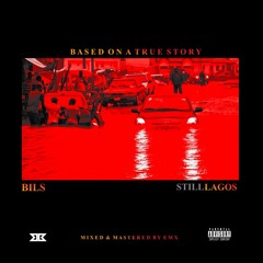 BILS - STILL LAGOS freestyle