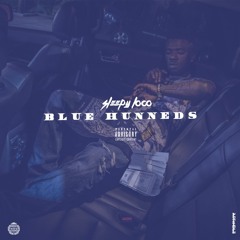 Blue Hunneds (Prod. By X Beatz)