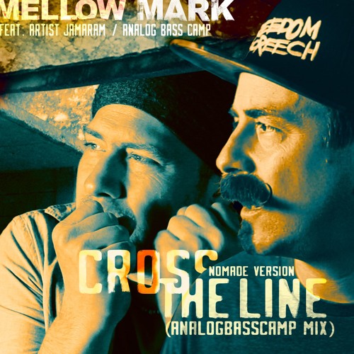 Cross The Line feat Jamaram & AnalogBassCamp(Nomade Version)