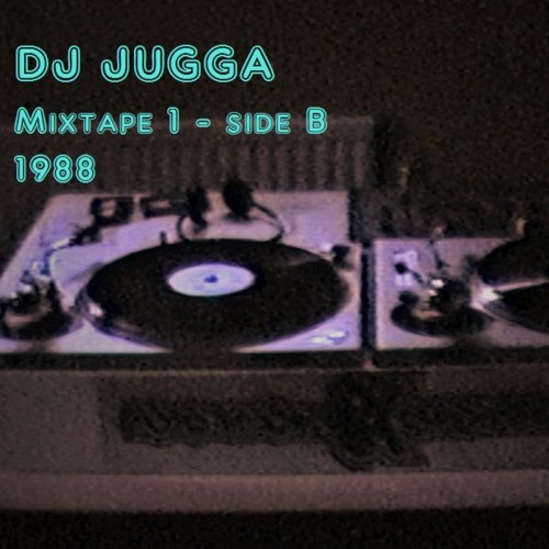 DJ Jugga - Mixtape from 1988 - side B