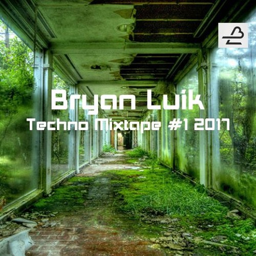 Techno Mixtape #1 2017