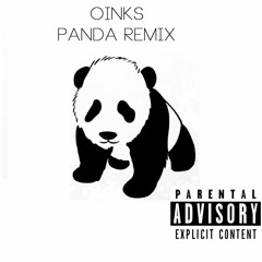 OINKS - Panda (Remix)