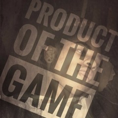 Product Of The Game