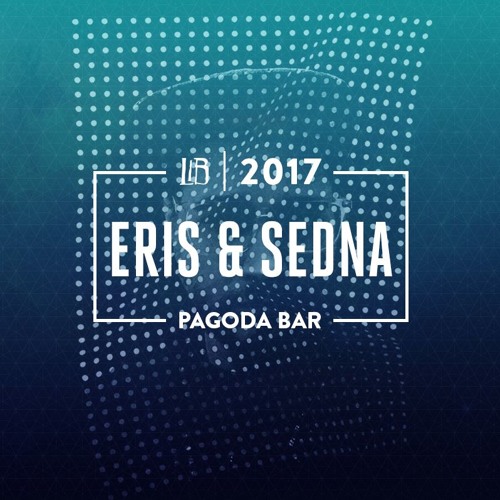 Eris & Sedna at LIB 2017