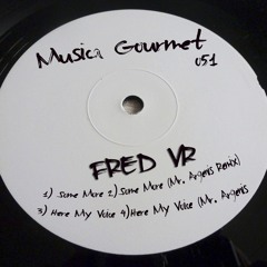 MGL051 : Fred VR - Some More (Mr. Argenis Remix)