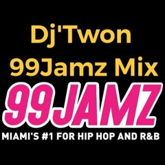 DjTwon 99Jamz Traffic Jam Mix 2K17