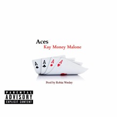 Aces - Produced by Robin Wesley
