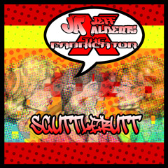 Scuttlebutt featuring The Fabricator
