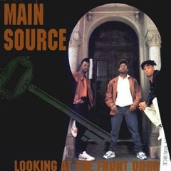 Main Source - Looking at the Front Door (1990)